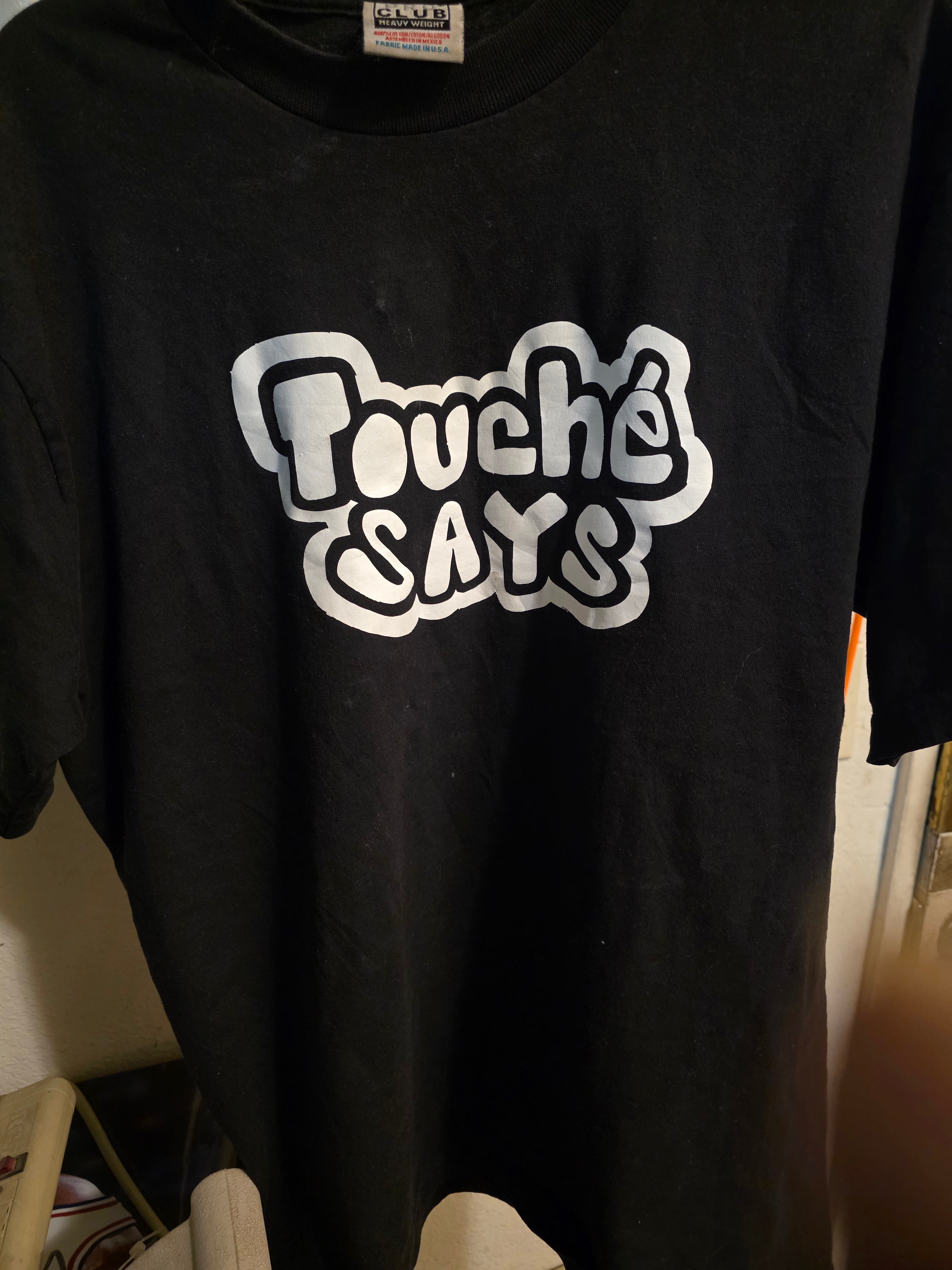 Touché Says